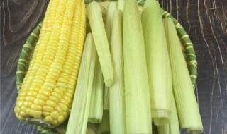 玉米皮怎样做蒸笼垫 玉米皮蒸玉米怎么做